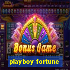 playboy fortune